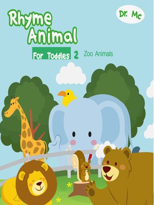 cover image of Rhyme Animal For Toddles 2  Zoo Animals